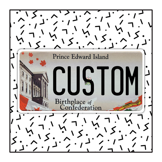 PEI Custom License Plate (Birthplace of Confederation)